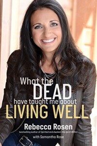 Book Cover: What the Dead Have Taught Me About Living Well