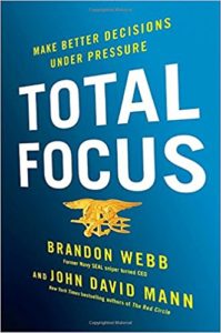 Book Cover: Total Focus: Make Better Decisions Under Pressure