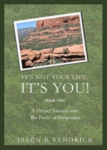 Book Cover: It's Not Your Life, It's You