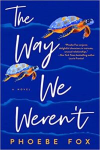 Book Cover: The Way We Weren't