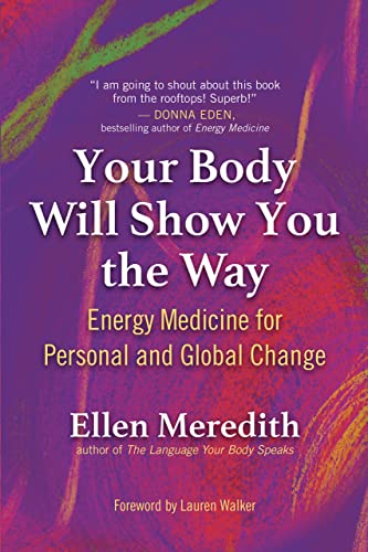 Book Cover: Your Body Will Show You the Way