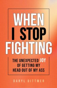 Book Cover: When I Stop Fighting