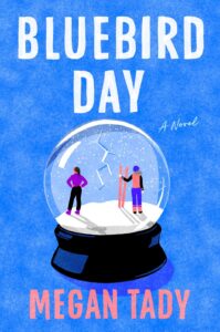 Book Cover: Bluebird Day: A Novel