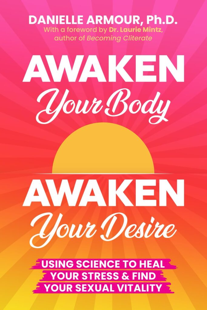 Book Cover: Awaken Your Body Awaken Your Desire