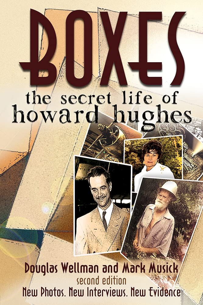 Book Cover: Boxes: The Secret Life of Howard Hughes