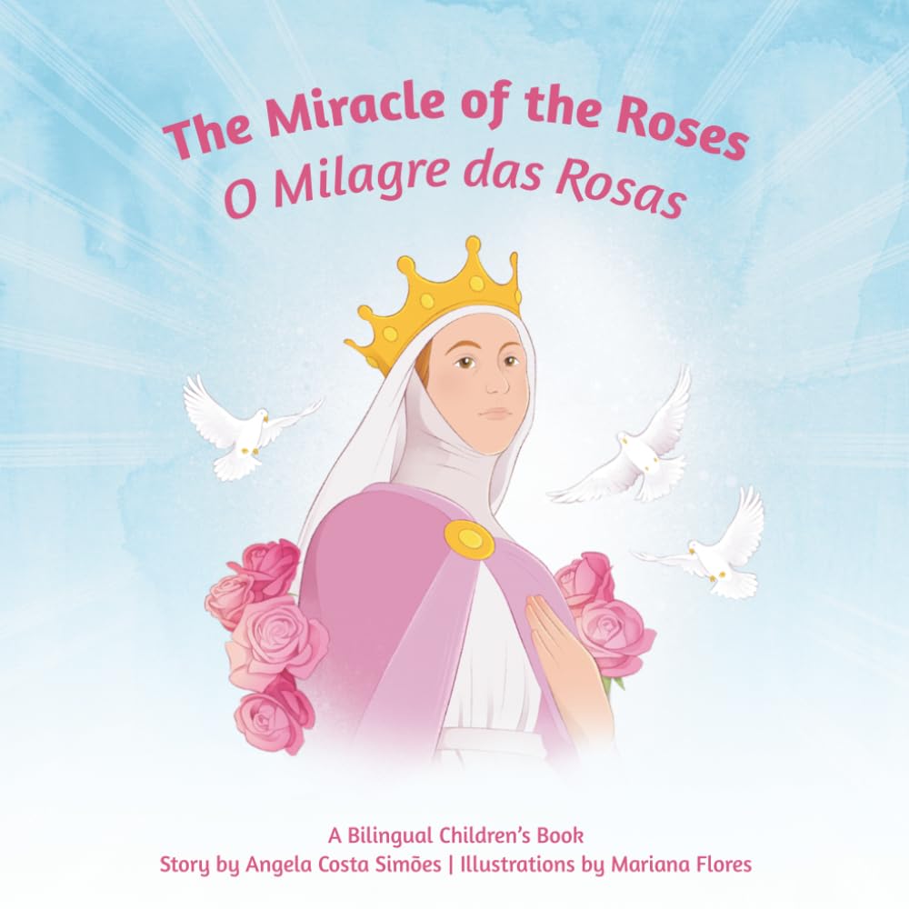Book Cover: Miracle of the Roses / O Milagre das Rosas