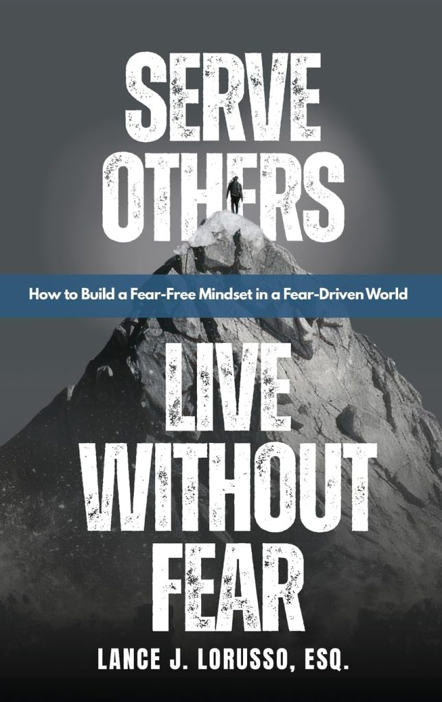 Book Cover: Serve Others. Live Without Fear